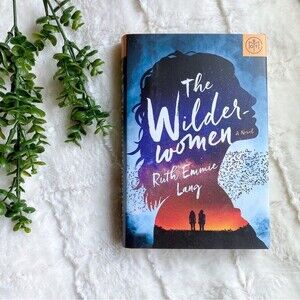 The Wilderwoman by Ruth Emmie Lang BOTM Hardcover Book